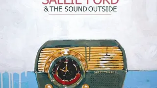 Sallie Ford & the sound outside + handcrafted soul