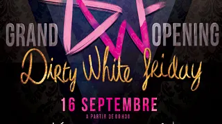 DWF - Dirty White Friday