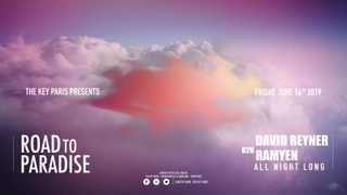 Road to paradise : David Reyner B2B Ramyen all night long !