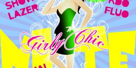 Girly Chic Spécial FLUO NIGHT