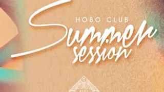 Hobo Summer Session