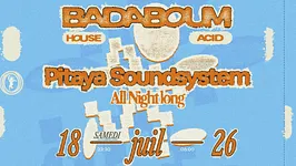 Pitaya Soundsystem All Night Long @ Badaboum