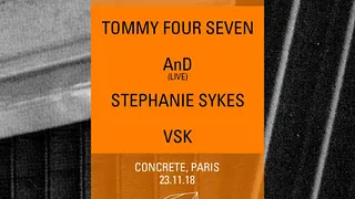 Concrete [47]: Tommy Four Seven, AnD Live, Stephanie Sykes, VSK