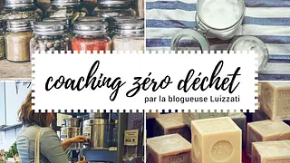 Coaching Zéro Déchet avec Luizzati