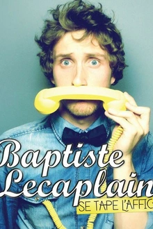 Baptiste Lecaplain se tape l'affiche