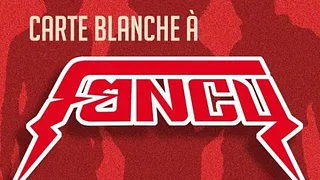 Soirée Gibus Calling : Fancy (carte blanche)