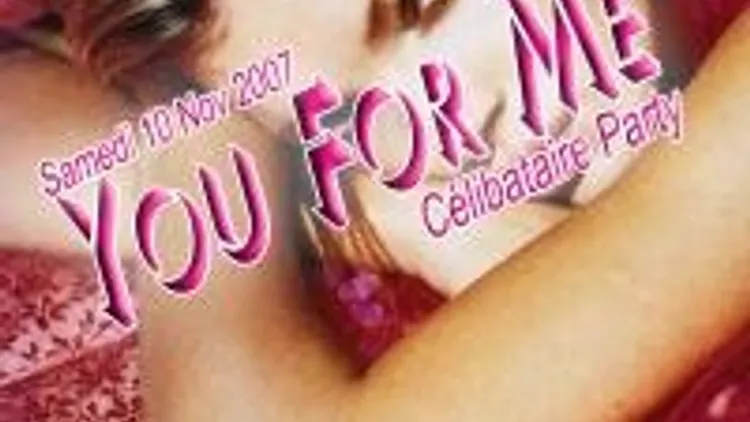 You For Me Celibataire