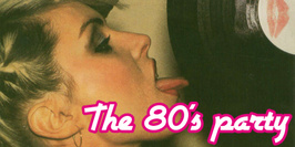 The 80's Party