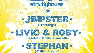 STRICTLY HOUSE feat JIMPSTER + LIVIO & ROBY