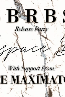SBRBS Release Party • Thee Maximators • Espace B