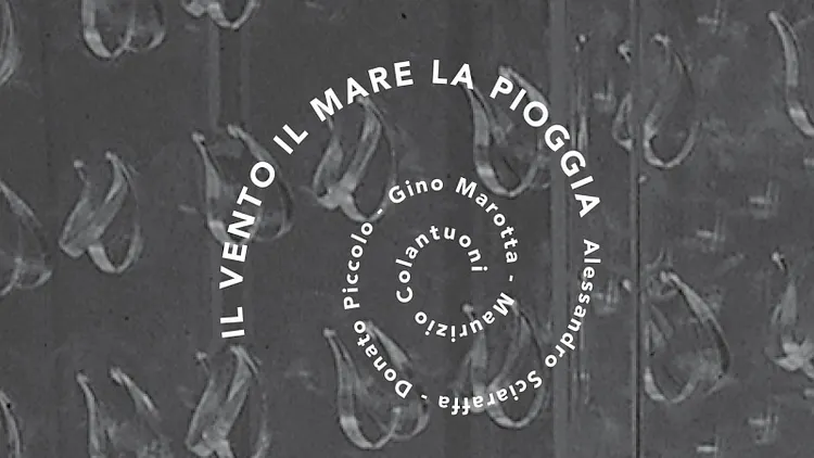IL VENTO, IL MARE, LA PIOGGIA