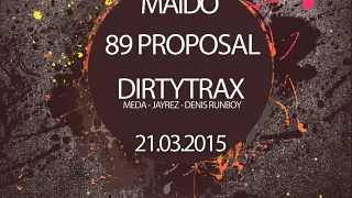 CRASHTUNE NIGHT  w/ MAÏDO - 89 PROPOSAL - DIRTYTRAX