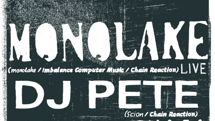 BATOFAR 10th BIRTHDAY : MONOLAKE + DJ PETE