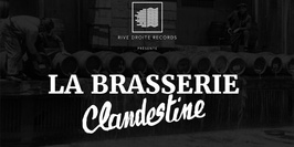 Rive Droite Records : Crémaillère de la Brasserie Clandestine