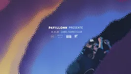 Pavillonn Label Soirée Club