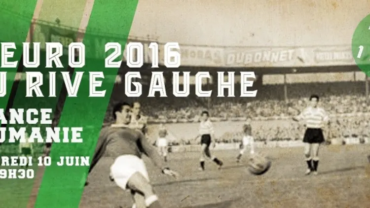 L'Euro 2016 s'invite au Rive Gauche tout l'été