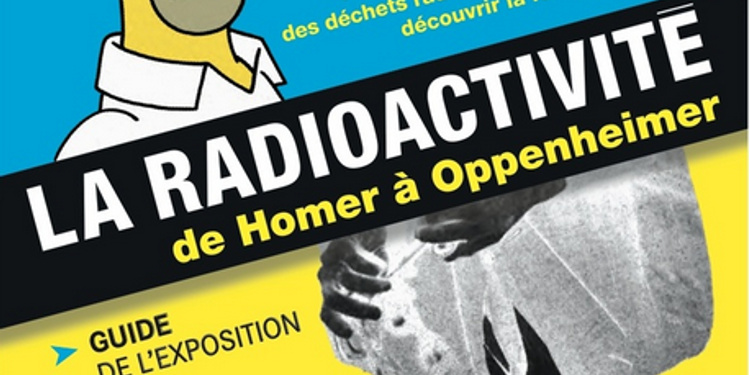 La radioactivité : exposition au Palais de la découverte