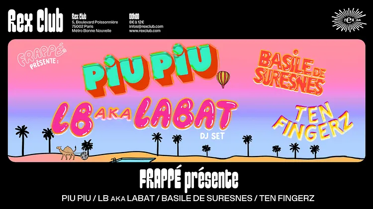Piu Piu, LB aka LABAT, Basile de Suresnes, Ten Fingerz