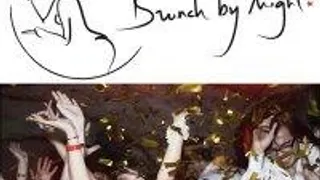 Brunch By Night