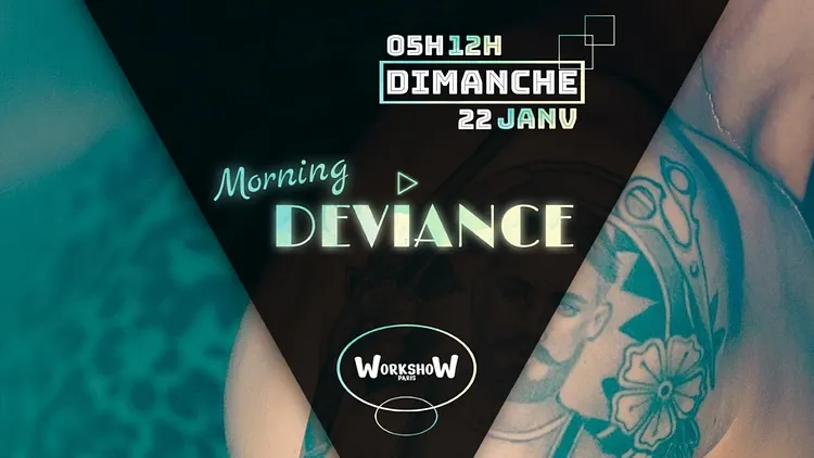 MORNING DEVIANCE