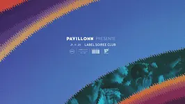 Pavillonn Label Soirée Club