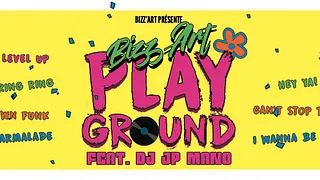 BIZZ’ART PLAYGROUND Feat  DJ JP MANO