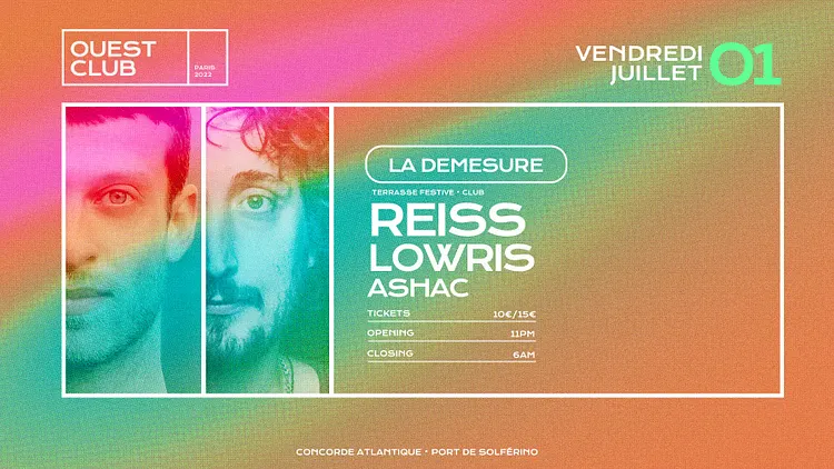 Démesure Ouest Club — Reiss, Lowris, Ashac