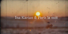 Ina Karian & Paris La Nuit