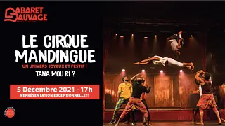 Cirque Mandingue - Tana Mou Ri?