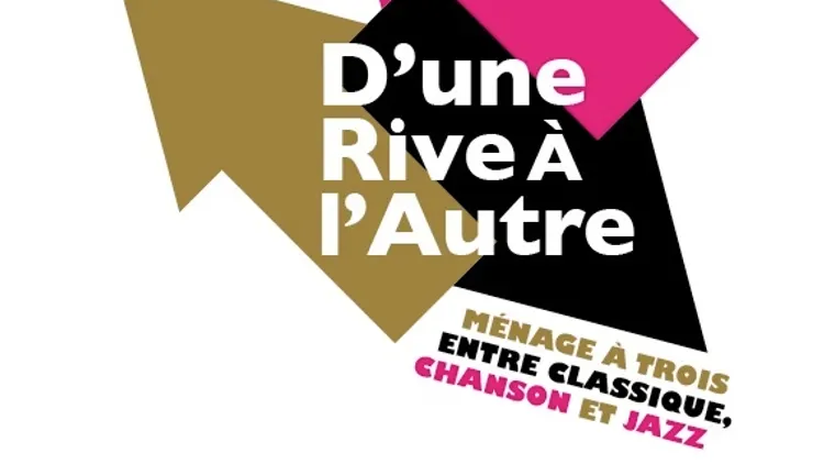 D'une Rive à l'Autre