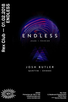 Endless: Josh Butler, Ohmme, QANTVM