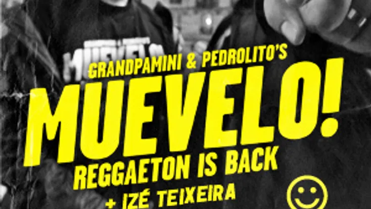 MUEVELO : Grandpamini, Pedrolito & Izé Teixeira