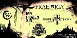 Praetoria / My Hidden Sin / Inner Reflections / Barakuda en concert