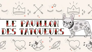 Le Pavillon des tatoueurs