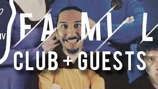 FAMILY CLUB : MARVY x JR NT x LOODO x DANG + Guests