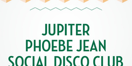 Jupiter, Phoebe Jean et Social Disco Club au Wanderlust