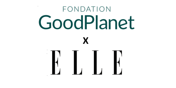 La Fondation GoodPlanet accueille «ELLE GREEN»