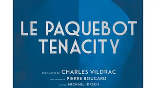 Le Paquebot Tenacity