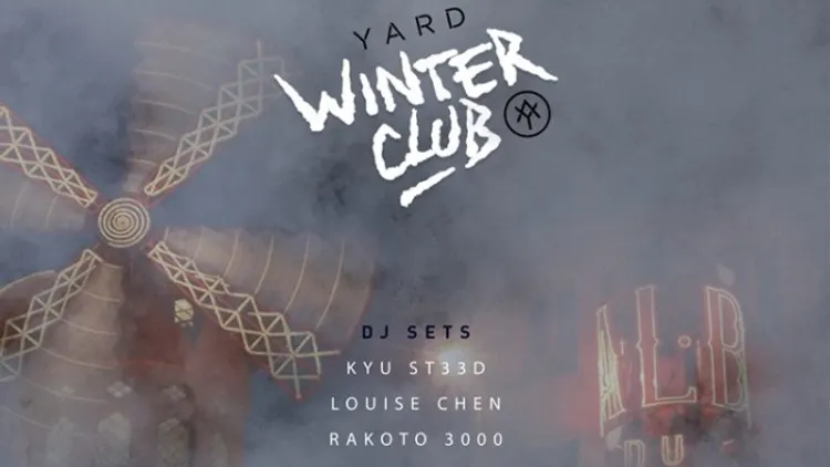 YARD Winter Club à La Machine du Moulin Rouge