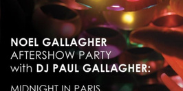 Noel Gallagher Aftershow