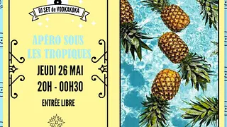 Apéro sous les Tropiques