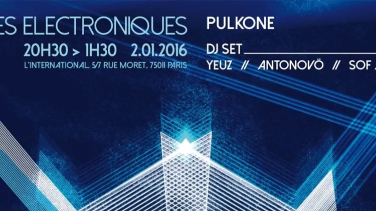 Eloges electroniques : Pulkone X Yeuz X Antonovö X Sof Abdaoui