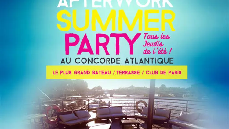 AFTERWORK FEU D ' ARTIFICE SUMMER PARTY  ( Bateau, Terrasse, Rose, Buffet, Fiesta )