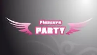 Pleasure Party !!!!