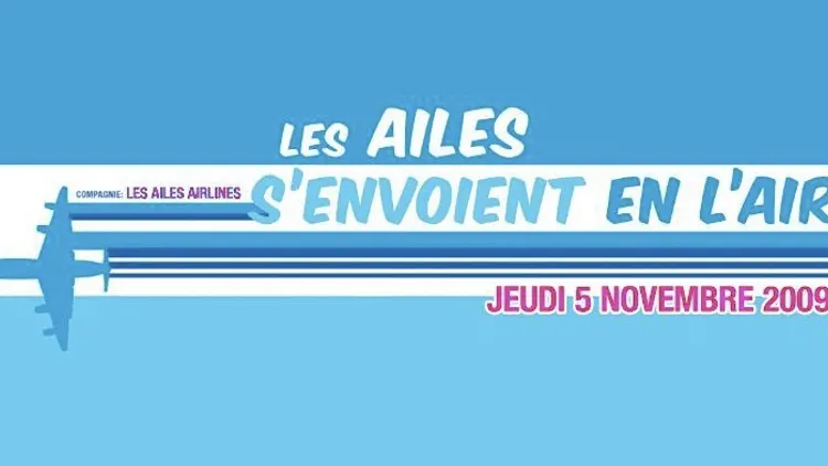 Les Ailes S'envoient En L'air