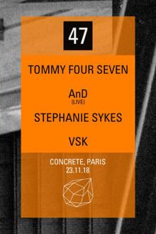 Concrete [47]: Tommy Four Seven, AnD Live, Stephanie Sykes, VSK