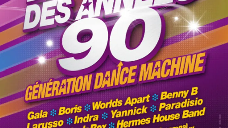 LA TOURNEE DES ANNEES 90 - GENERATION DANCE MACHIN