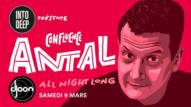 INTO THE DEEP Présente Confluence with Antal 'All Night Long'