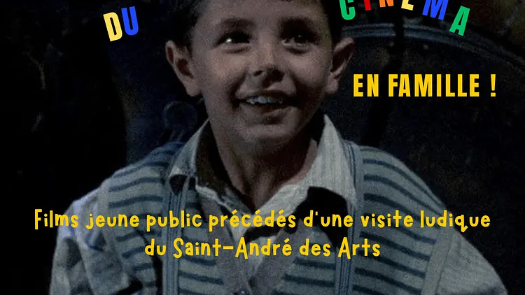 Les coulisses du cinéma en famille au Saint-André des Arts