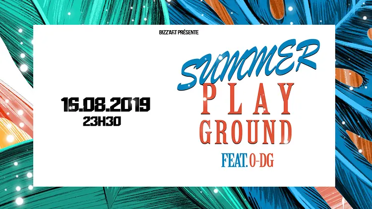 Summer playground ft. O-DG